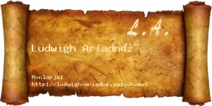 Ludwigh Ariadné névjegykártya